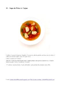 Quantas calorias em 1 Oz Sopa de Vegetais (Baixo Teor de Sódio, com Água)?