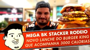 Quantas calorias em 1 porção (500 g) Mega Stacker Rodeio 4.0?