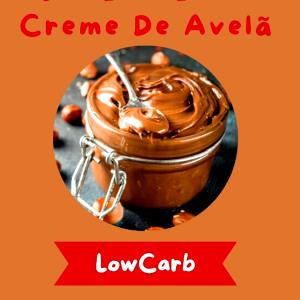 Quantas calorias em 1 Porçoes Creme De Avelã Low Carb?