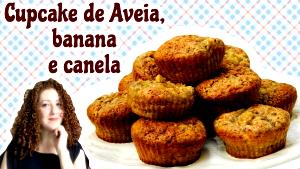 Quantas calorias em 1 Porçoes Cup Cake De Banana Com Canela E Aveia?